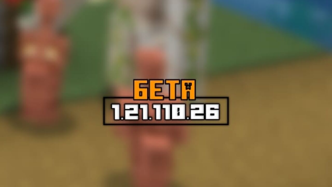 Скачать Minecraft PE 1.21.110.26